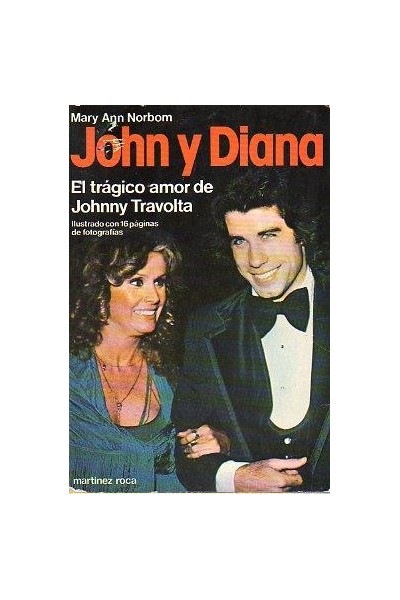 John y Diana. El tragico amor de Johnny Travolta